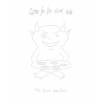 Come to the dark side we have cookies t-shirts by Jucstice Come to the dark side we have cookies t-shirts