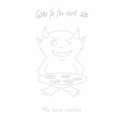 Come to the dark side we have cookies tshirts by Jucstice