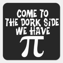 Come to the Dork Side! Square Stickers