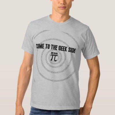 Come To The Geek Side for Pi Decor Shirts