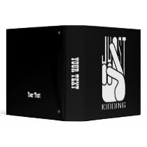 Comedian Just Kidding Binder by windyone Comedian Just Kidding Binder