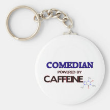 Comedian Powered by caffeine Keychain