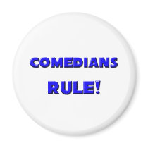 Comedians Rule! magnets