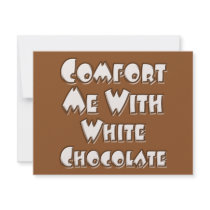 Comfort Me With White Chocolate invitations