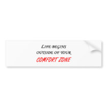 Comfort Zone Bumper Sticker