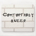 Comfortably Queer Mouse Pads