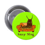 Comic "Lazy Slug" Pin