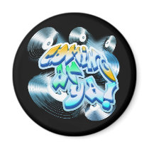 Coming at Ya! magnets