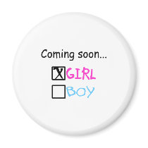 Coming Soon... (Girl) Magnets