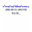 coming soon to a competition near you t-shirts