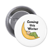 Coming This Winter  Buttons