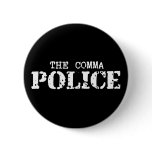 Comma Police Button