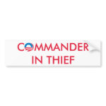 Commander in Thief bumpersticker