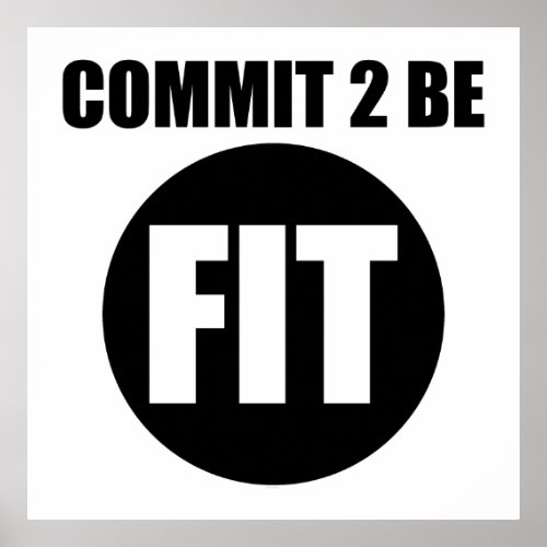 Commit to be Fit Poster