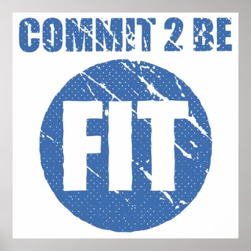 Commit to be Fit | Retro Style | CERULEAN Poster