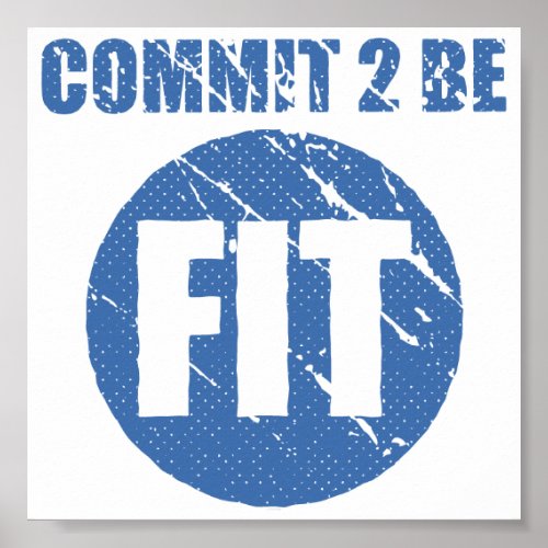 Commit to be Fit | Retro Style | CERULEAN Posters