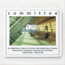 Committee - Anti-motivational Mouse Pad mousepads