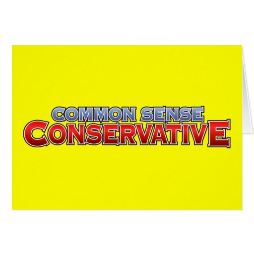 Common Sense Conservative Card