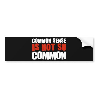 common sense is not so common. Common Sense is Not So Common