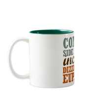 Common Side Effects Mug by GSquared Common Side Effects Mug