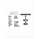 Communication Is A Matter Of Morse Post Card