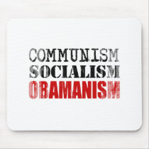COMMUNISM SOCIALISM OBAMANISM Faded.png mousepads