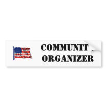 Community Organizer Bumper Sticker bumper stickers by rpcvsforobama Community Organizer Bumper Sticker bumper stickers