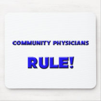 Community Physicians Rule! mousepads