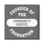 Community service starts with me as the foundation refrigerator magnet
