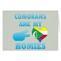 Comorans are my Homies Greeting Cards