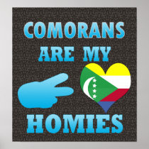 Comorans are my Homies Poster