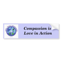 Compassion is Love in Action Bumper Sticker bumper stickers by krysalisinc Compassion is Love in Action Bumper Sticker bumper stickers