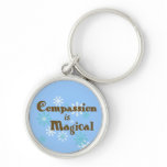 Compassion is Magical Key Chains