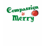 Compassion is Merry Tees