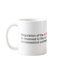 Competent Territorial Ecclesiastical Authority Mug mugs