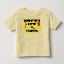 Competitive Eater In Training t-shirts by tropicmon Competitive Eater In Training t-shirts