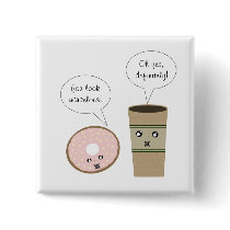 Complimentary Coffee and Donut Button by Superstarbing Complimentary Coffee and Donut Button