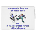 Computer beat me at chess greeting cards