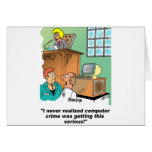 Computer Crime Cartoon Card