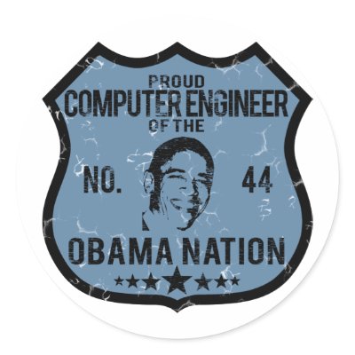 Computer Engineer Obama Nation Round Sticker by poorrichards