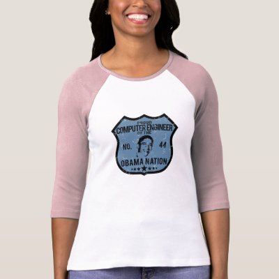 Computer Engineer Obama Nation Tee Shirts by poorrichards