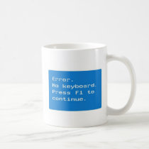 Computer Geek - Error.  No keyboard drinkware mugs