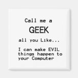 Computer Geek Fridge Magnet
