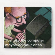 computer_geek, just use the comput... - Customized mousepad