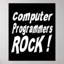 Computer Programmers Rock! Poster Print