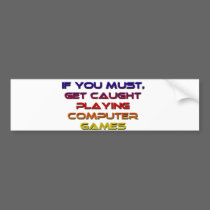 ComputerGames bumper stickers