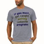 ComputerPrograms Shirts