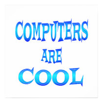 Computers are Cool posters