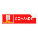 COMRADE! bumper stickers by rubetb4 COMRADE! bumper stickers