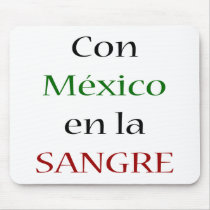Con Mexico En La Sangre mousepads